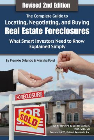 Könyv Complete Guide to Locating, Negotiating & Buying Real Estate Foreclosures Atlantic Publishing Group