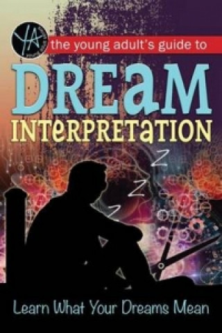 Könyv Young Adult's Guide to Dream Interpretation Lindsey Carmen