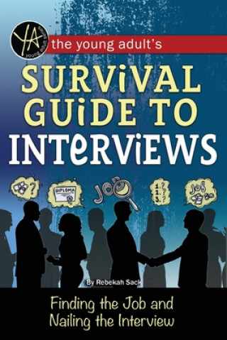 Kniha Young Adult's Job Interview Survival Guide Atlantic Publishing Group