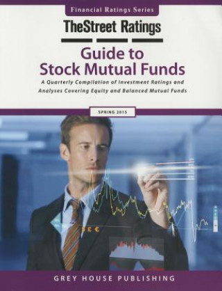 Könyv TheStreet Ratings Guide to Stock Mutual Funds, Spring Thestreet Ratings
