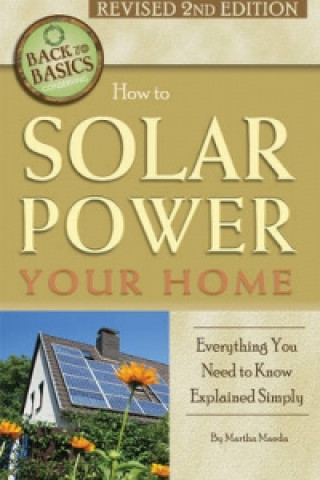 Kniha How to Solar Power Your Home Martha Maeda