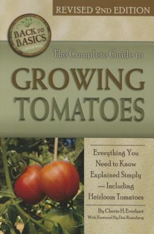 Kniha Complete Guide to Growing Tomatoes Cherie H. Everhart