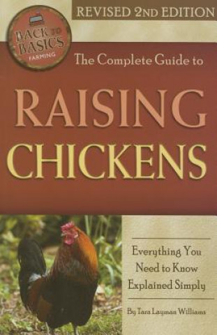 Buch Complete Guide to Raising Chickens Tara Layman-Williams