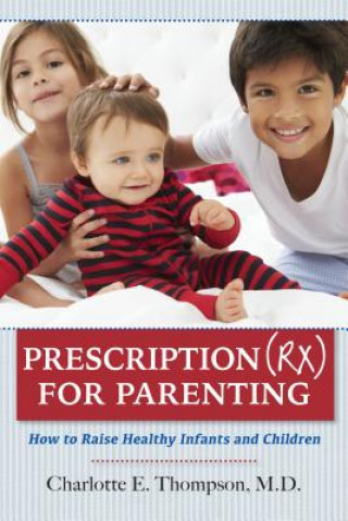 Book Prescription (RX) for Parenting Charlotte Thompson