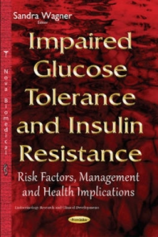 Knjiga Impaired Glucose Tolerance & Insulin Resistance 