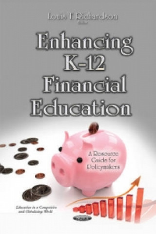 Kniha Enhancing K-12 Financial Education 