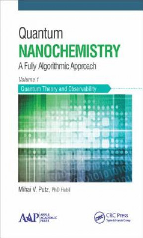 Kniha Quantum Nanochemistry, Volume One MIHAI V. PUTZ