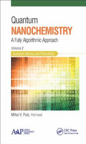 Kniha Quantum Nanochemistry, Volume Two MIHAI V. PUTZ