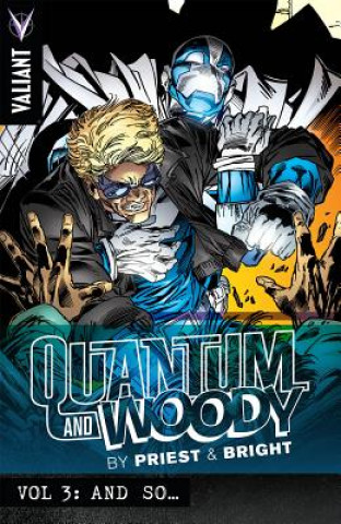 Книга Quantum and Woody by Priest & Bright Volume 3 Christopher Priest