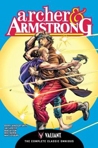 Kniha Archer & Armstrong: The Complete Classic Omnibus Barry Windsor-Smith