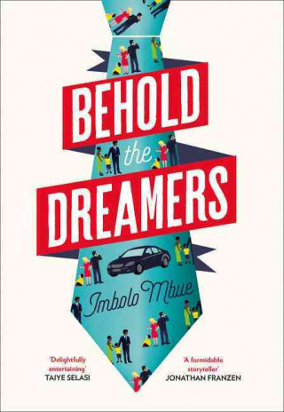 Knjiga Behold the Dreamers Imbolo Mbue