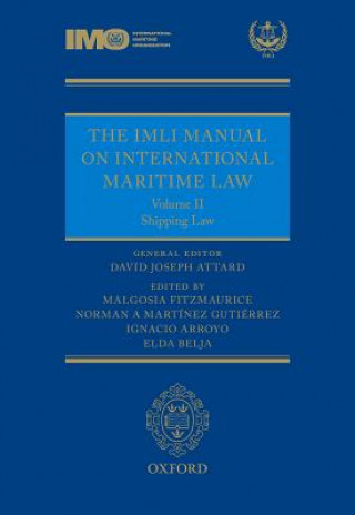 Könyv IMLI Manual on International Maritime Law Volume II Shipping Law David Attard