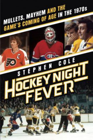 Carte Hockey Night Fever Stephen Cole