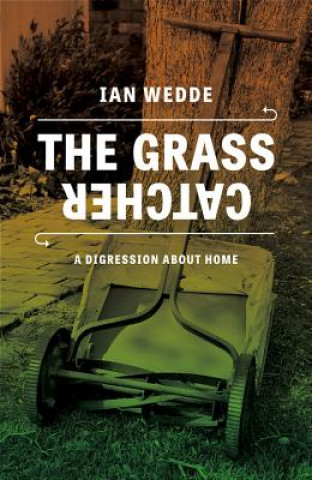 Книга Grass Catcher Ian Wedde