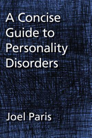 Kniha Concise Guide to Personality Disorders Joel Paris