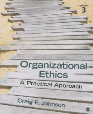Carte Organizational Ethics Craig E. Johnson
