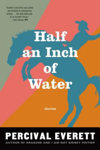 Könyv Half An Inch Of Water Percival Everett