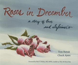 Buch Roses in December Chuck Ayers