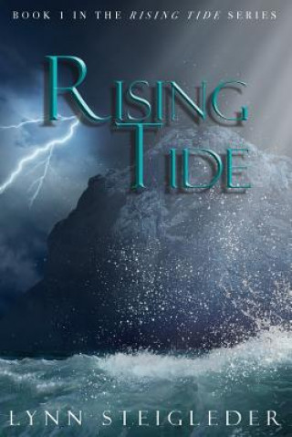 Kniha Rising Tide Lynn Steigleder