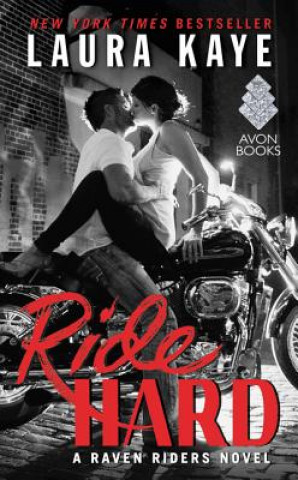 Livre Ride Hard Laura Kaye