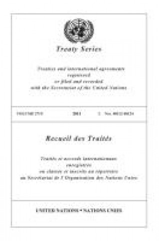 Könyv Treaty Series 2719 United Nations: Office of Legal Affairs