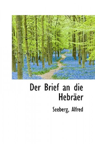 Buch Brief an Die Hebraer Seeberg Alfred