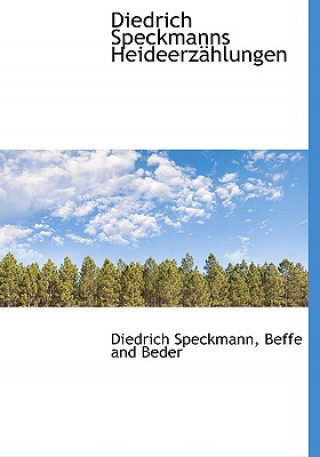 Carte Diedrich Speckmanns Heideerzahlungen Diedrich Speckmann
