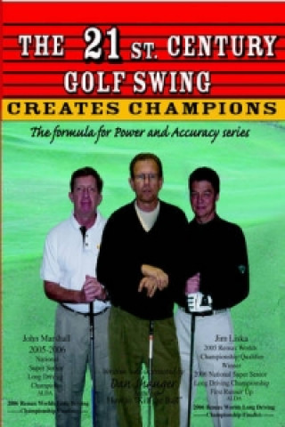 Kniha 21st. Century Golf Swing Danie R Shauger