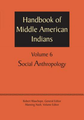 Kniha Handbook of Middle American Indians Robert Wauchope