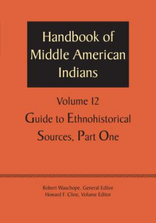 Carte Handbook of Middle American Indians, Volume 12 