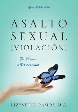 Книга Asalto Sexual [Violacion] Lizyvette Ramos Ma