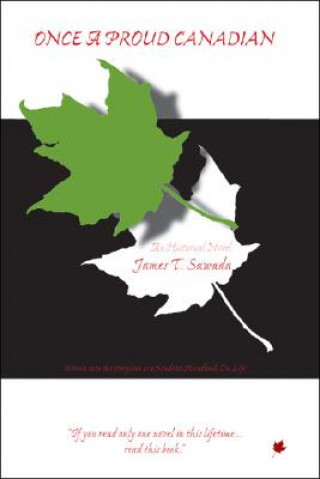 Книга Once a Proud Canadian James T. Sawada