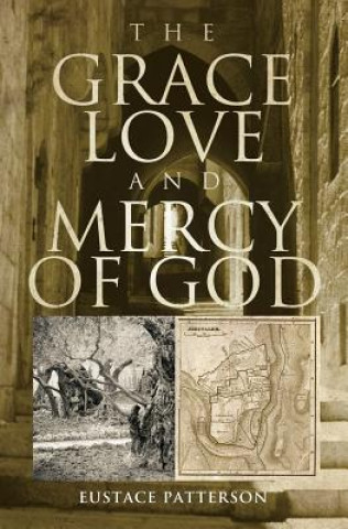 Carte Grace, Love and Mercy of God Eustace Patterson