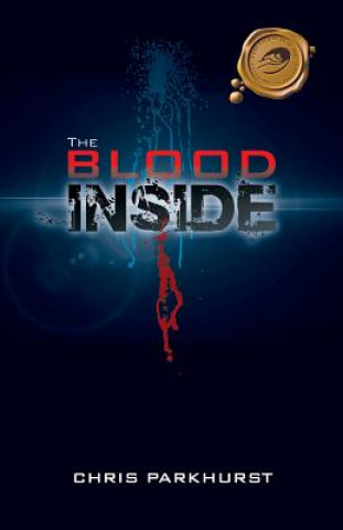 Könyv Blood Inside Chris Parkhurst