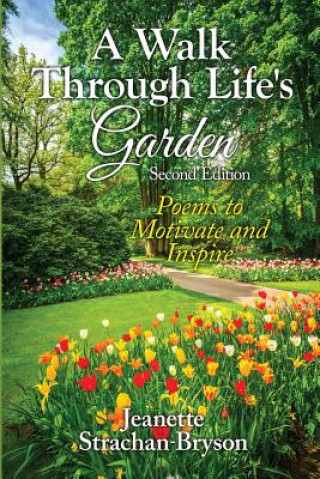 Kniha Walk Through Life's Garden Jeanette Strachan - Bryson