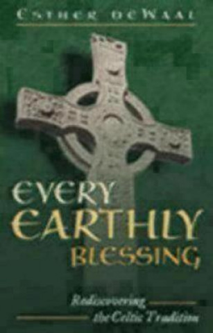 Könyv Every Earthly Blessing Esther De Waal