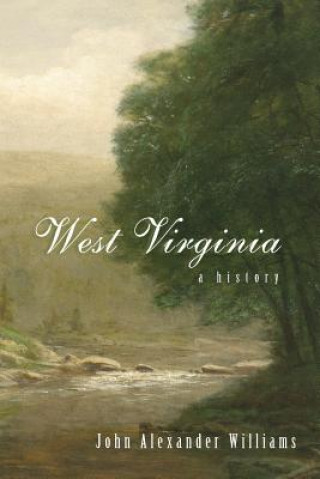 Kniha West Virginia John Alexander Williams