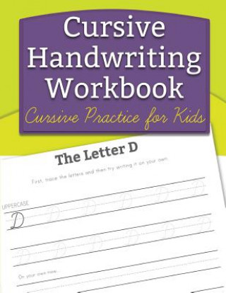 Книга Cursive Handwriting Workbook Handwriting Workbooks for Kids