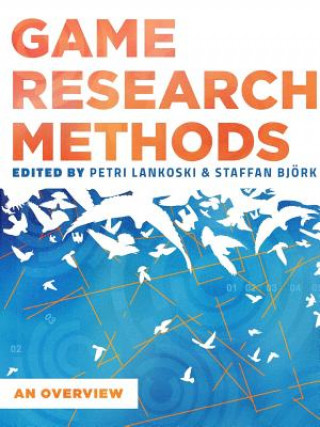 Kniha Game Research Methods: an Overview et al.