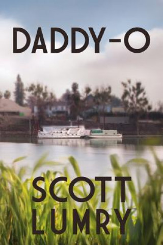 Book Daddy-O Scott Lumry