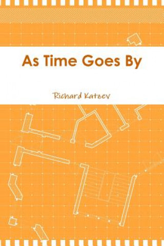 Buch As Time Goes by Richard Katzev