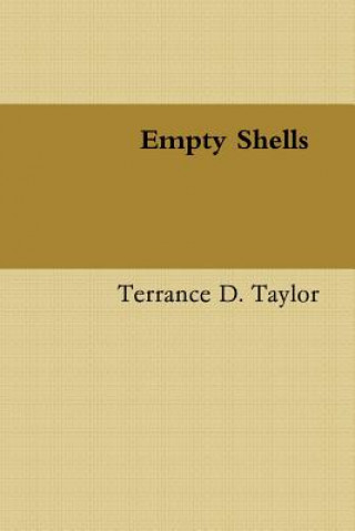 Buch Empty Shells Terrance Taylor