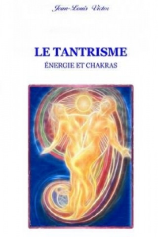 Книга Tantrisme Jean-Louis Victor