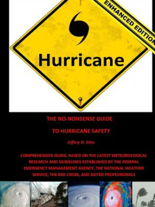 Książka No-Nonsense Guide to Hurricane Safety (Enhanced Edition) Jeffery Sims