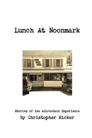 Carte Lunch at Noonmark Christopher Ricker
