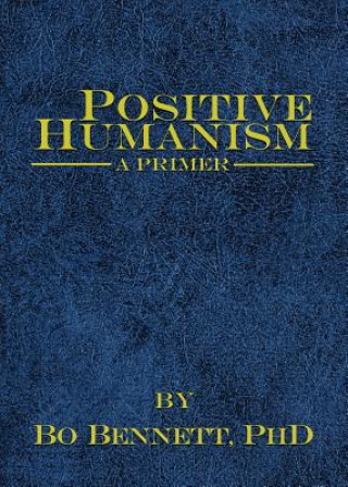 Książka Positive Humanism Bo Bennett