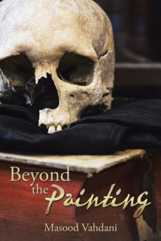 Βιβλίο Beyond the Painting Masood Vahdani