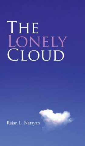 Carte Lonely Cloud Rajan L Narayan