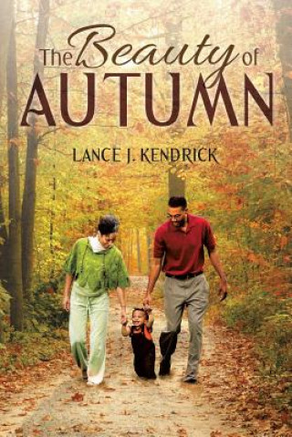 Carte Beauty of Autumn Lance J Kendrick