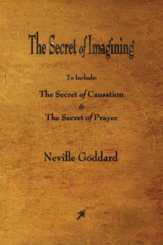 Kniha Secret of Imagining Neville Goddard